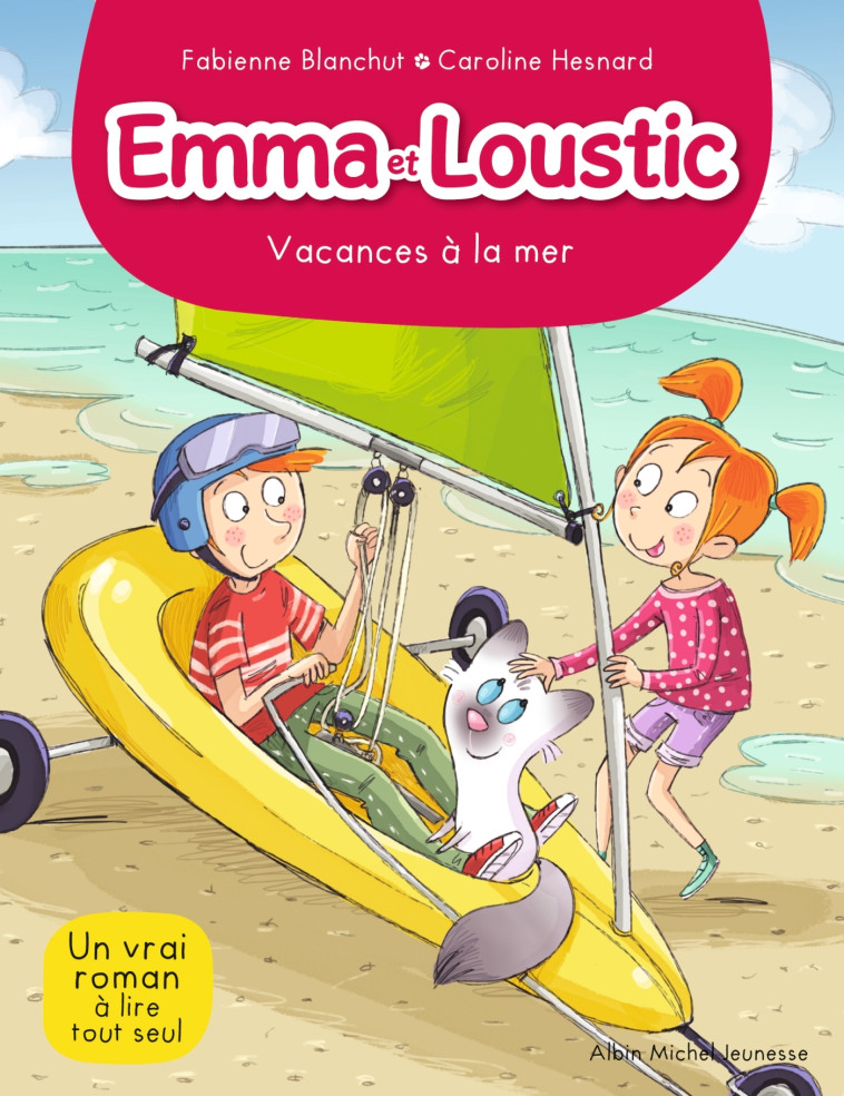 EMMA ET LOUSTIC T 12 VACANCES A LA MER - Fabienne Blanchut - ALBIN MICHEL