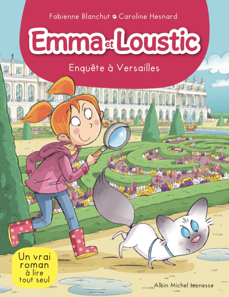 EMMA ET LOUSTIC T17 - ENQUÊTE À VERSAILLES - Fabienne Blanchut - ALBIN MICHEL