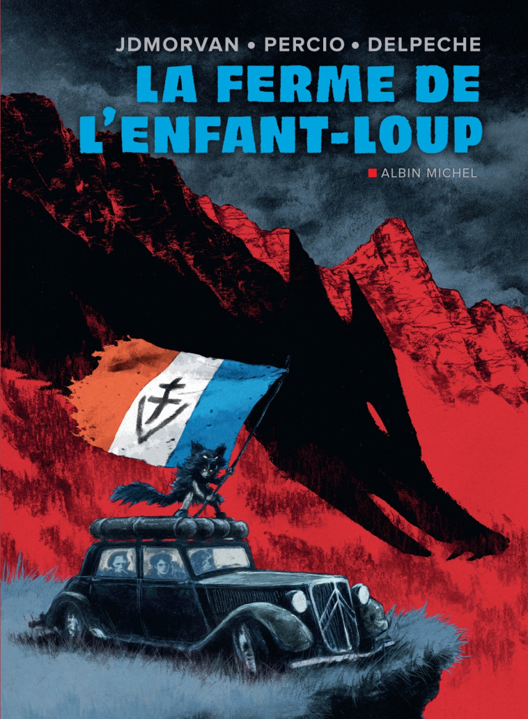 La Ferme de l'enfant-loup - Jean-David Morvan - ALBIN MICHEL