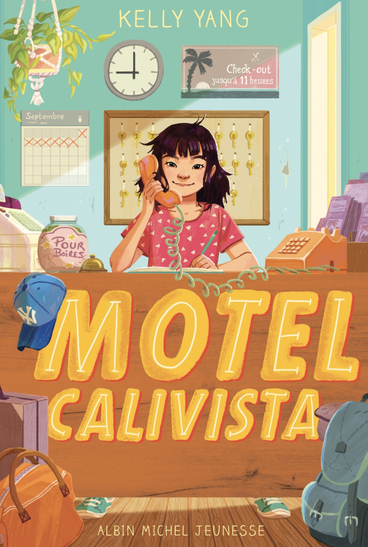 Motel Calivista - tome 1 - Kelly Yang - ALBIN MICHEL