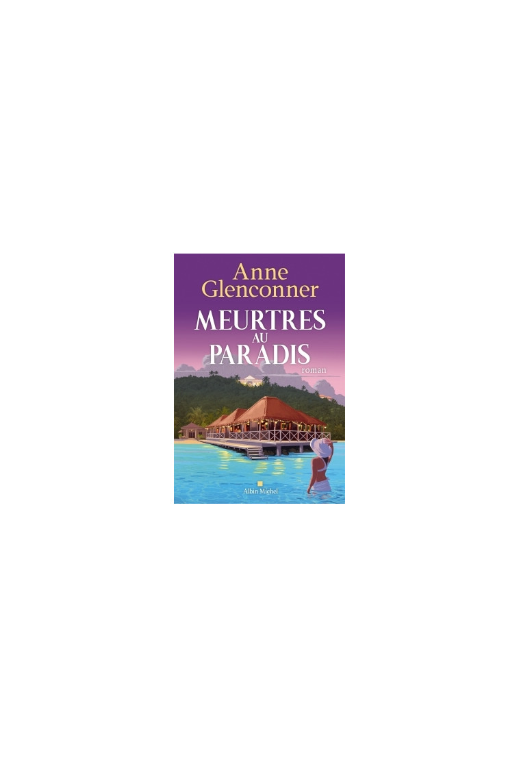 Meurtres au paradis - Anne Glenconner - ALBIN MICHEL