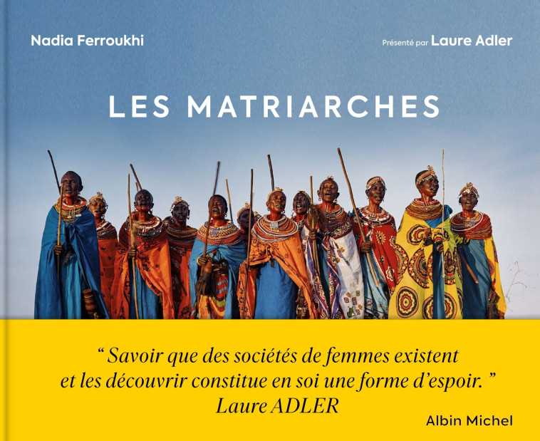 Les Matriarches - Nadia Ferroukhi - ALBIN MICHEL