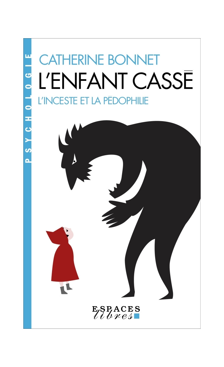 L'Enfant cassé (Espaces Libres - Psychologie) - Catherine Bonnet - ALBIN MICHEL