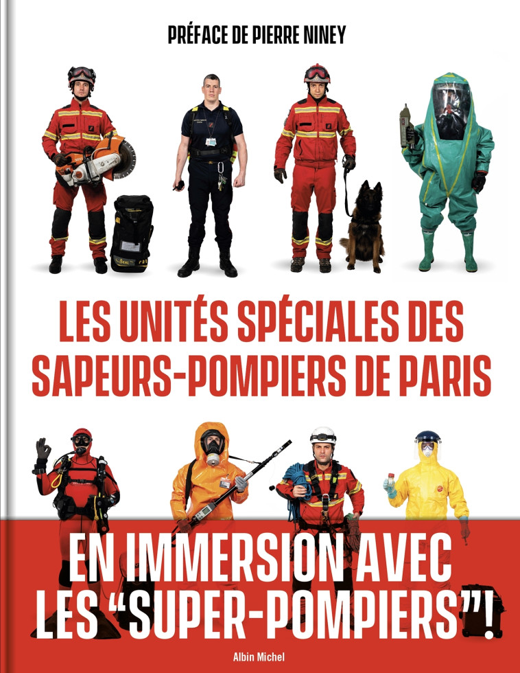 Les Unités spéciales des sapeurs-pompiers de Paris - Gabriel Plus - ALBIN MICHEL