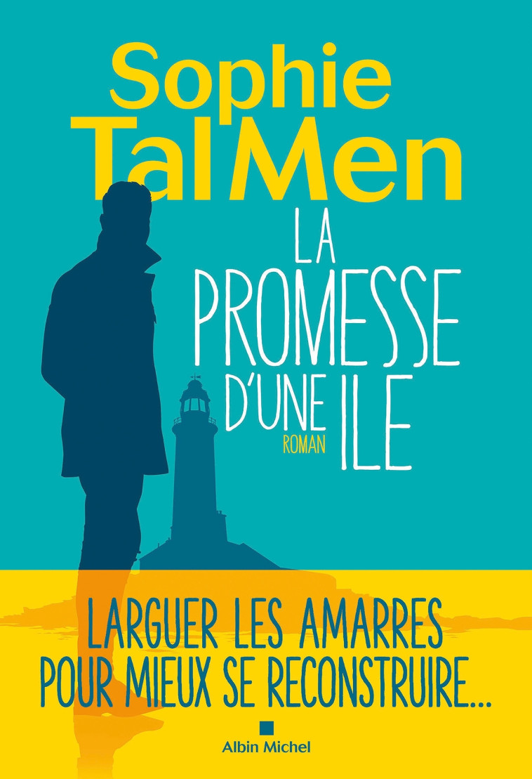 La Promesse d'une île - Sophie Tal Men - ALBIN MICHEL