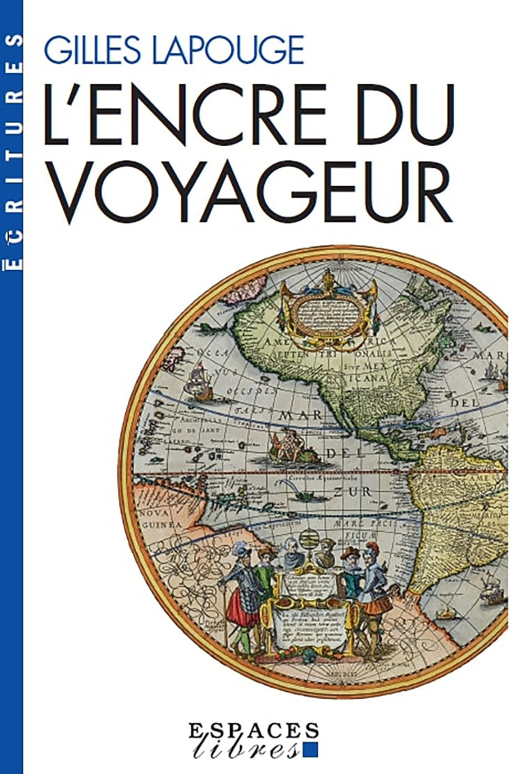 L'Encre du voyageur (poche) - Gilles Lapouge - ALBIN MICHEL