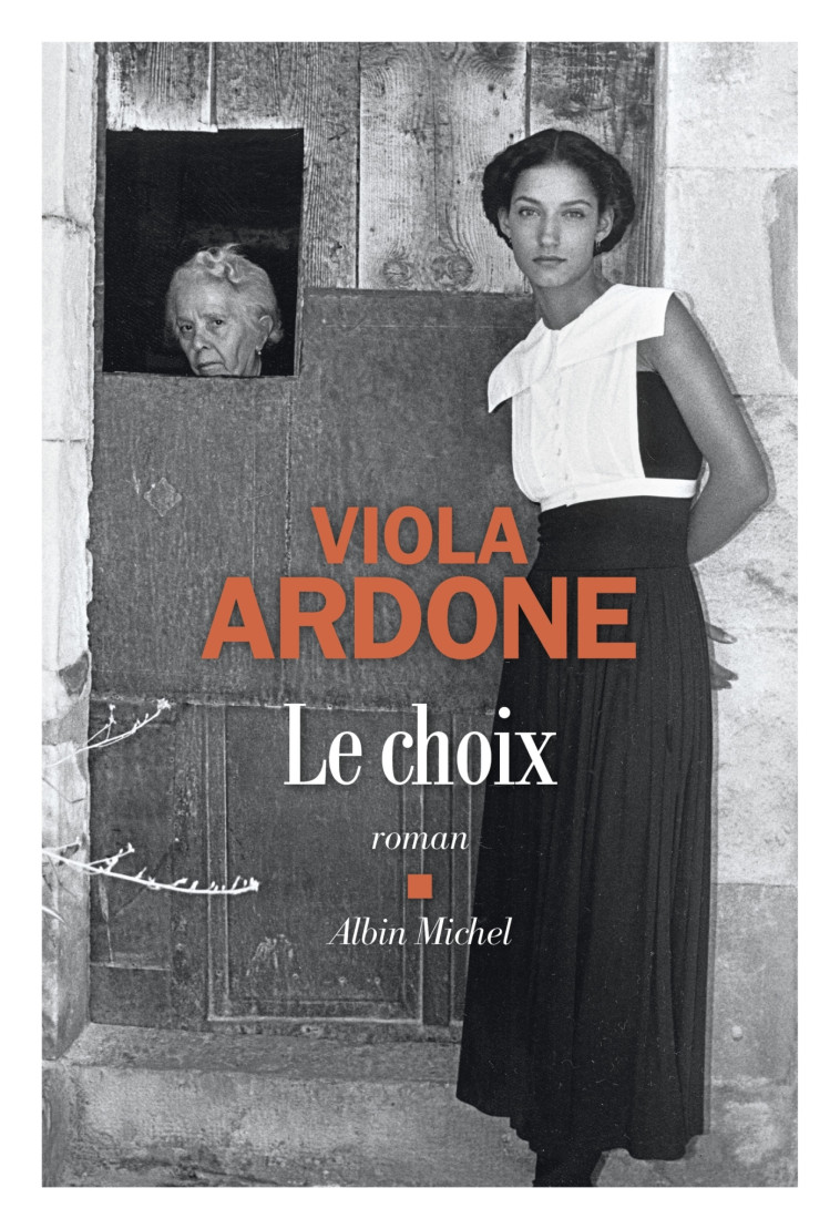 Le Choix - Viola Ardone - ALBIN MICHEL