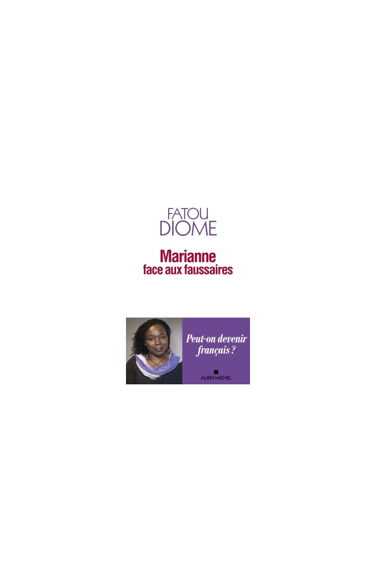 Marianne face aux faussaires - Fatou Diome - ALBIN MICHEL