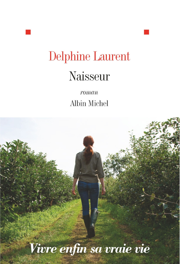 Naisseur - Delphine Laurent - ALBIN MICHEL