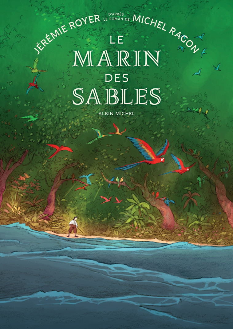 Le Marin des sables (BD) - Jérémie Royer - ALBIN MICHEL