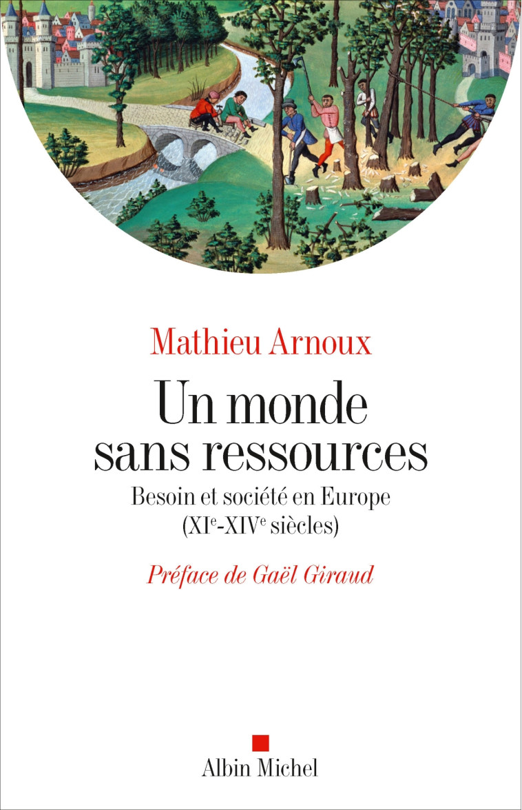 Un monde sans ressources - Mathieu Arnoux - ALBIN MICHEL