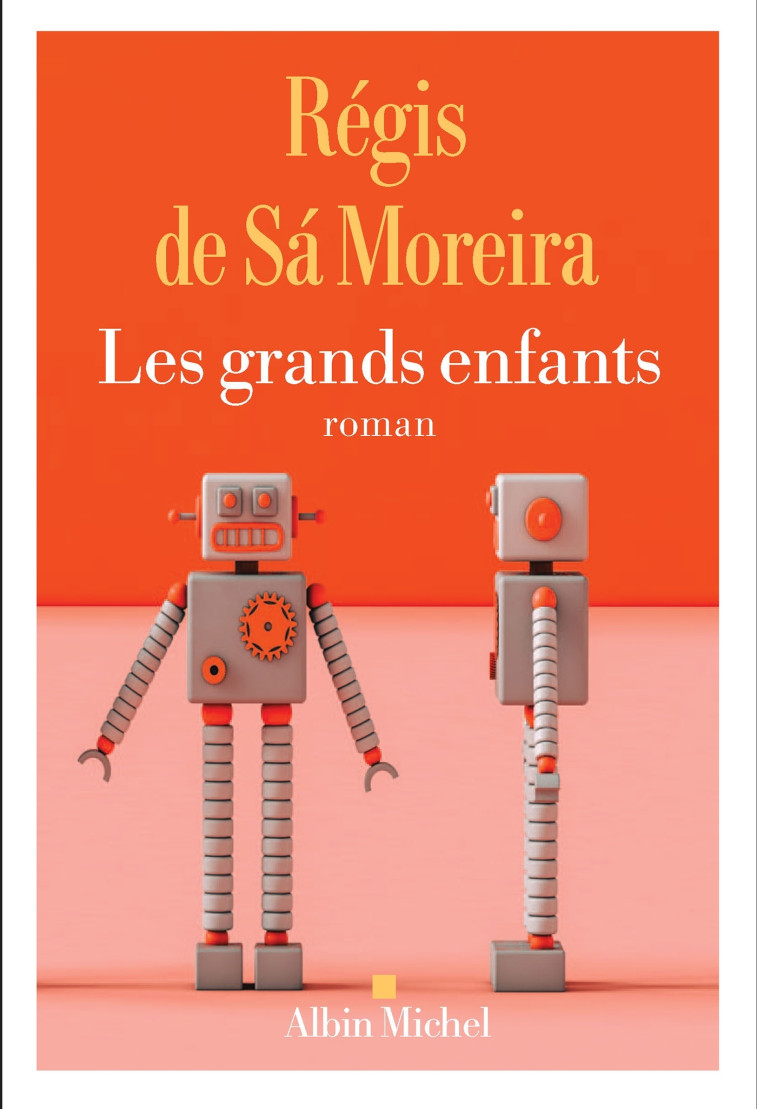 Les Grands Enfants - Régis Sa Moreira - ALBIN MICHEL