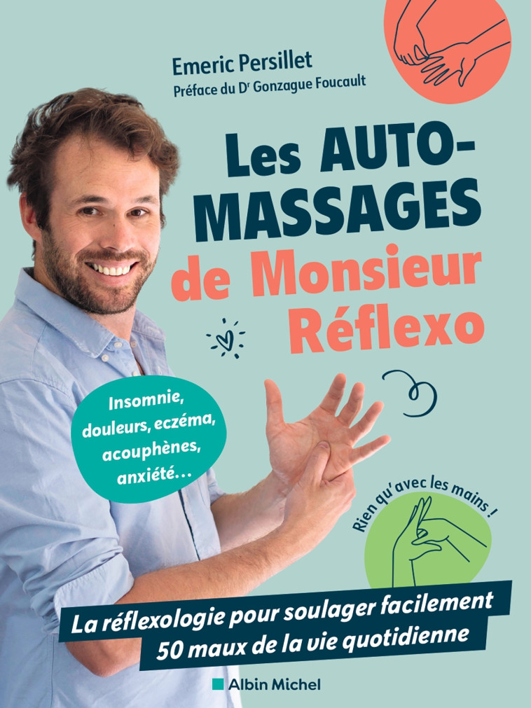 Les Auto-massages de monsieur Réflexo -  Monsieur Réflexo - ALBIN MICHEL