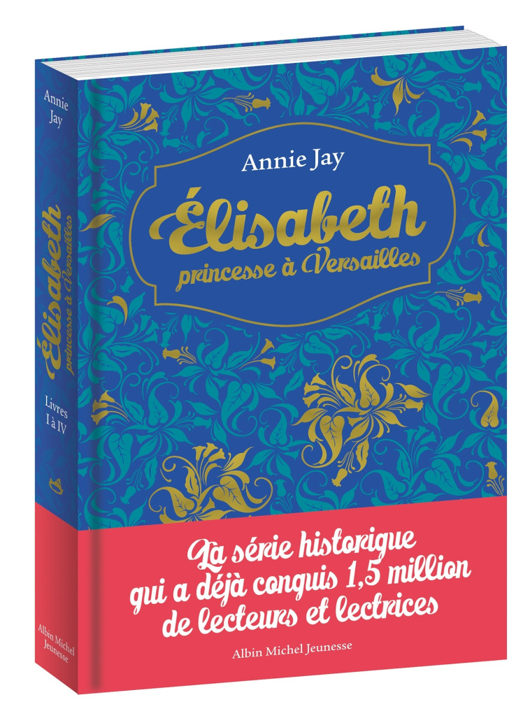 Elisabeth Hors série - Tomes 1 à 4 - Annie Jay - ALBIN MICHEL