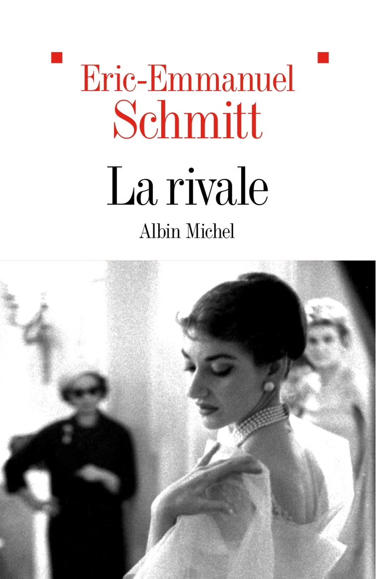 La Rivale - Éric-Emmanuel Schmitt - ALBIN MICHEL