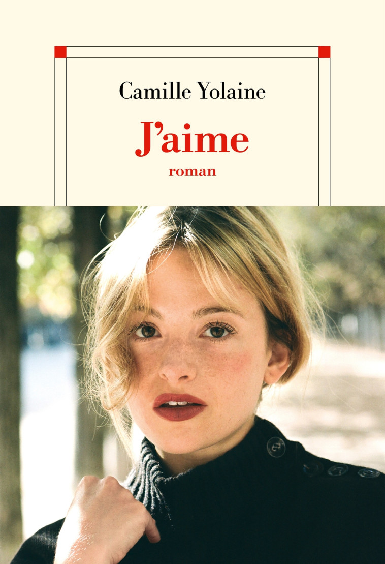 J'aime - Camille Yolaine - ALBIN MICHEL