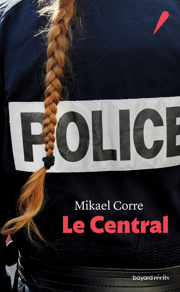 Le Central - Mikael CORRE - BAYARD RECITS