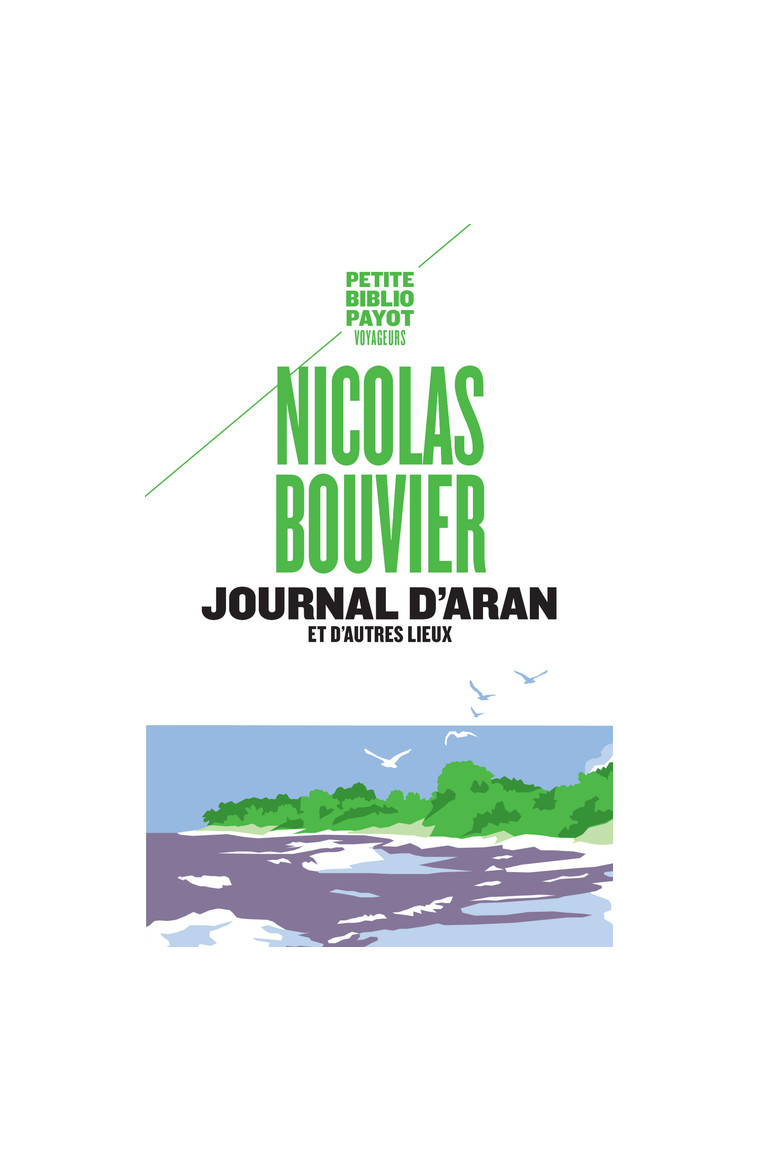 Journal d'Aran et d'autres lieux - Nicolas BOUVIER - PAYOT