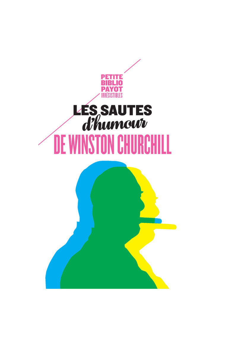 Les sautes d'humour de Winston Churchill - Dominique Enright - PAYOT