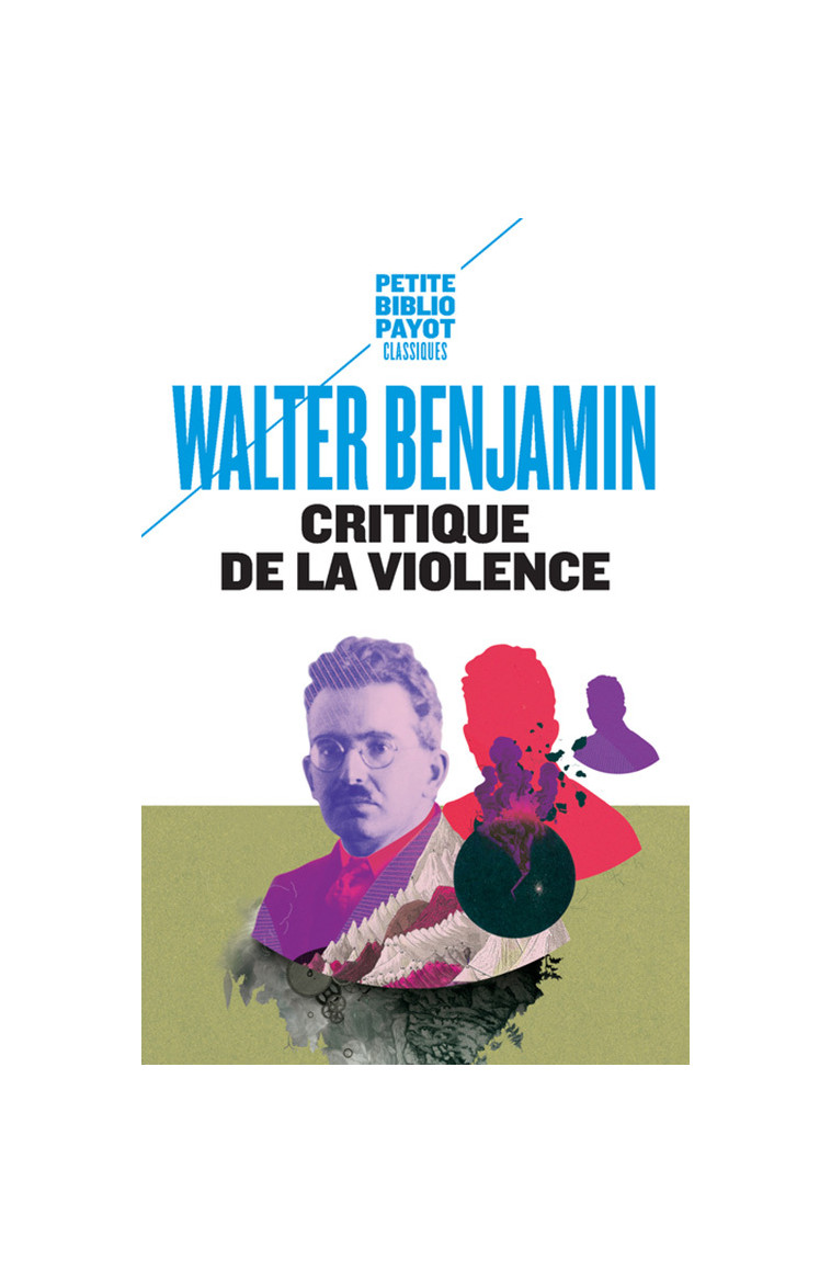 Critique de la violence - Walter BENJAMIN - PAYOT