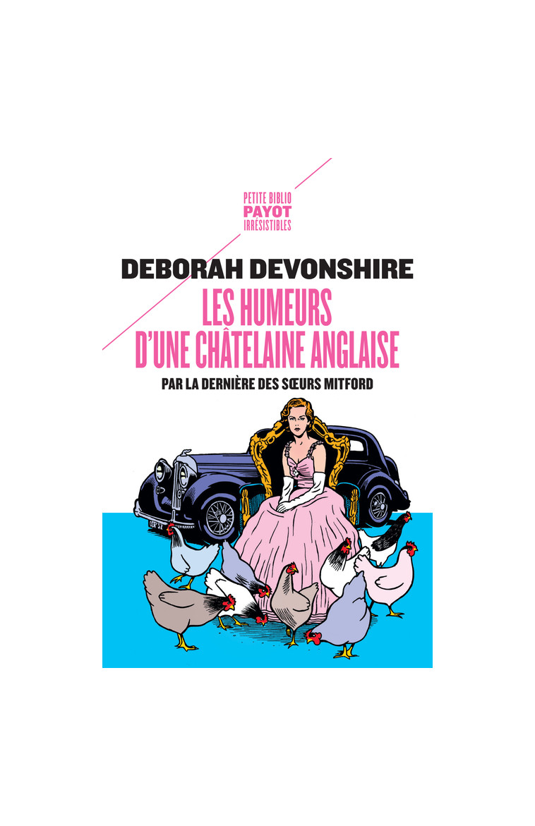 Les Humeurs d'une châtelaine anglaise - Deborah Devonshire - PAYOT