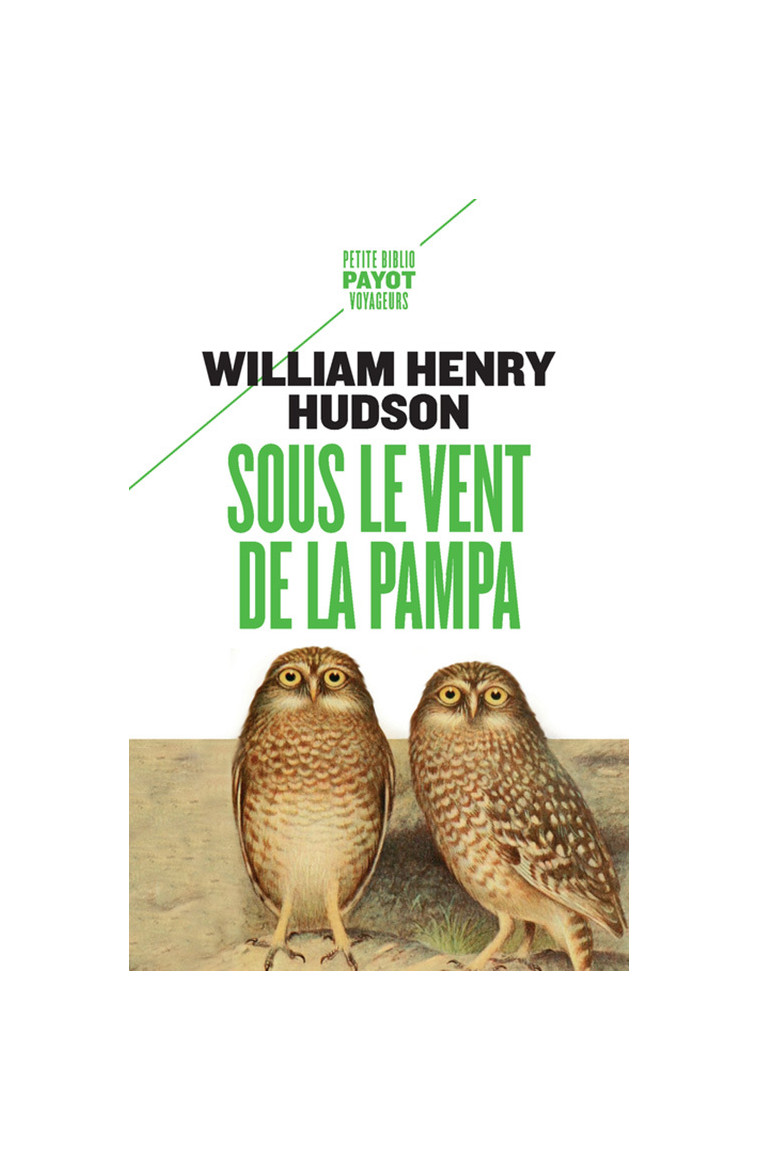 Sous le vent de la pampa - William-Henry Hudson - PAYOT