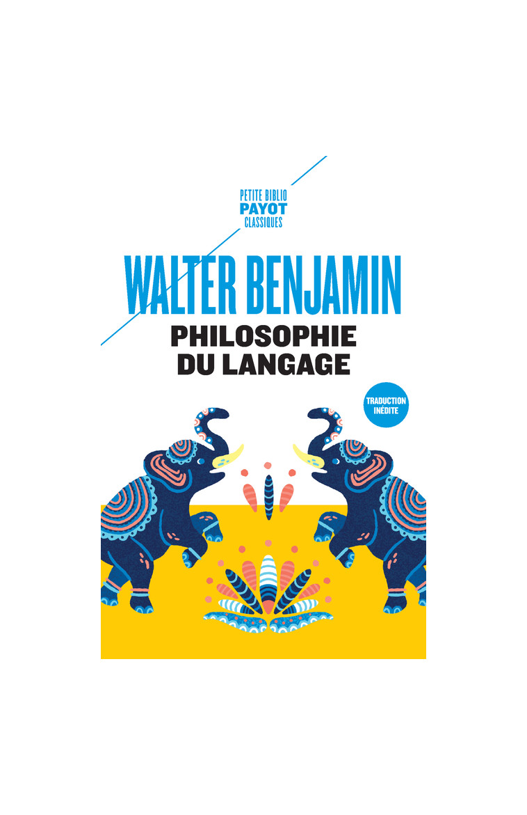 Philosophie du langage - Walter BENJAMIN - PAYOT