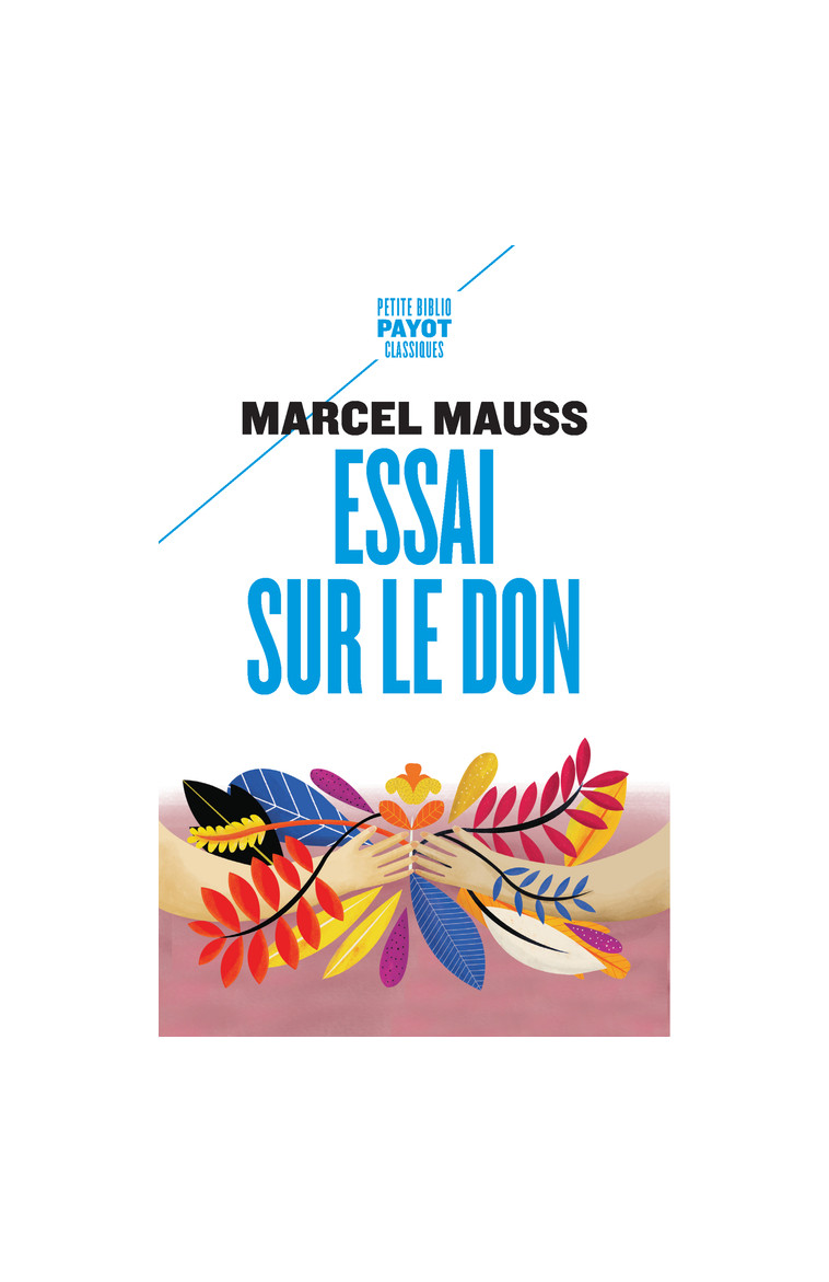 Essai sur le don - Marcel MAUSS - PAYOT