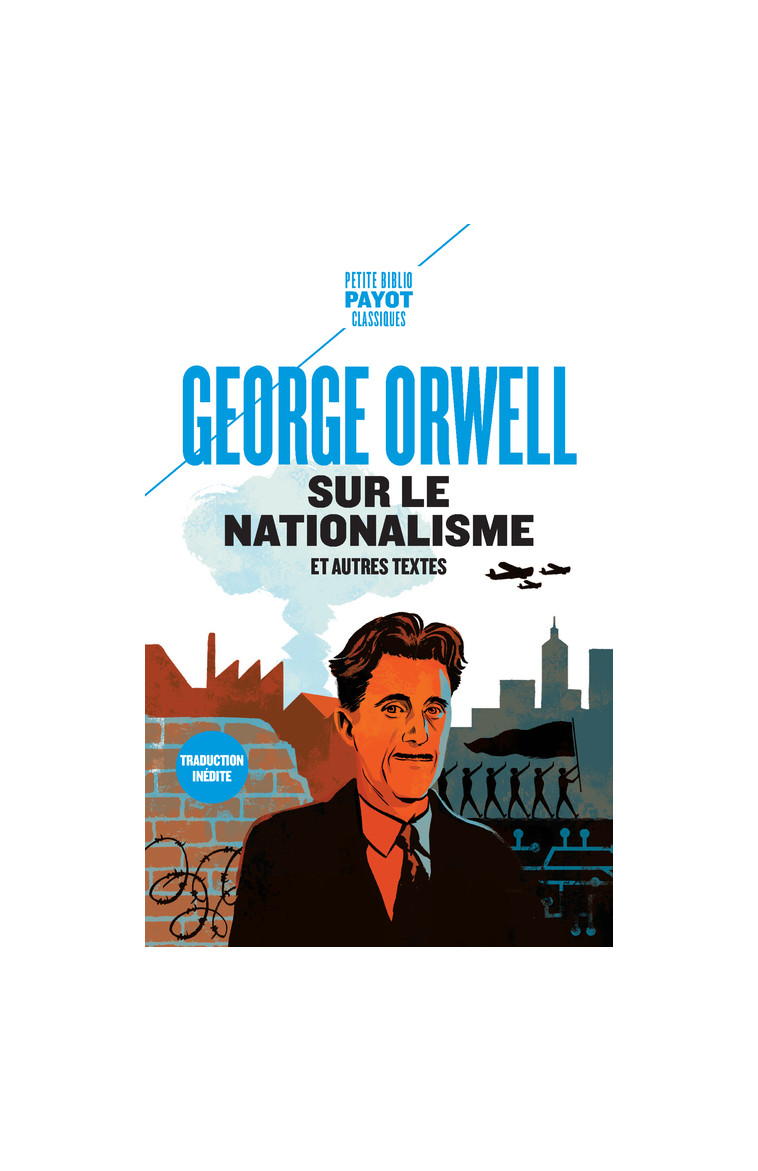 Sur le nationalisme - George Orwell - PAYOT