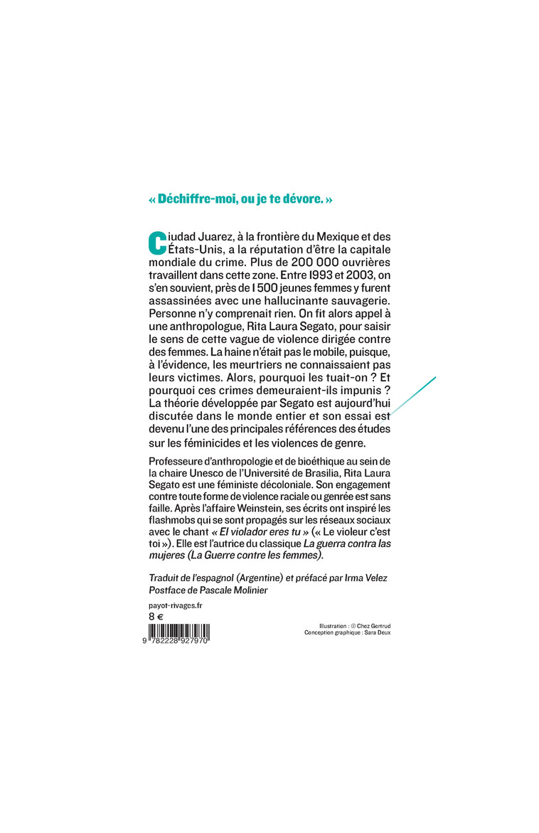 L'écriture sur le corps des femmes assassinées de Ciudad Juarez - Rita Laura Segato - PAYOT