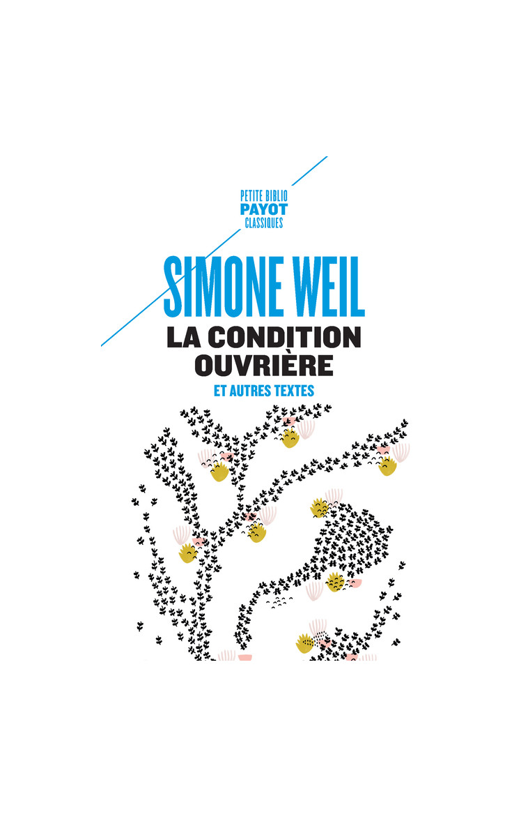 La Condition ouvrière - Simone Weil - PAYOT