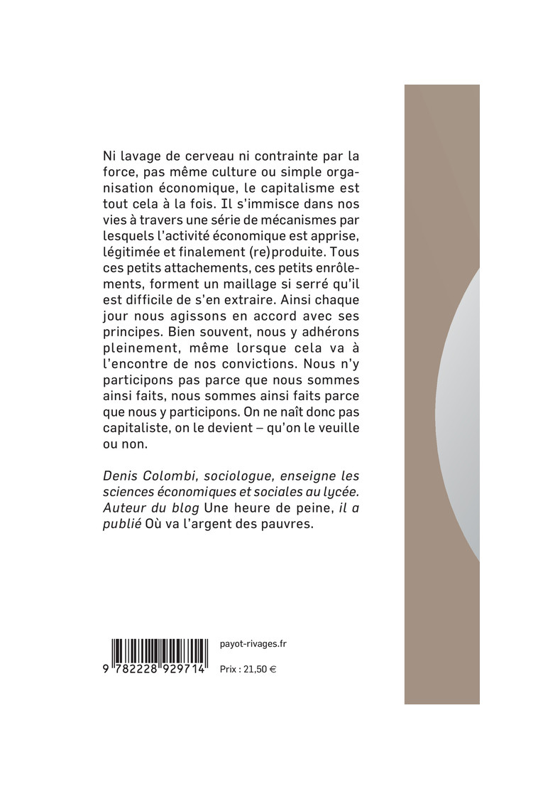 Pourquoi sommes-nous capitalistes (malgré nous)? - Denis Colombi - PAYOT