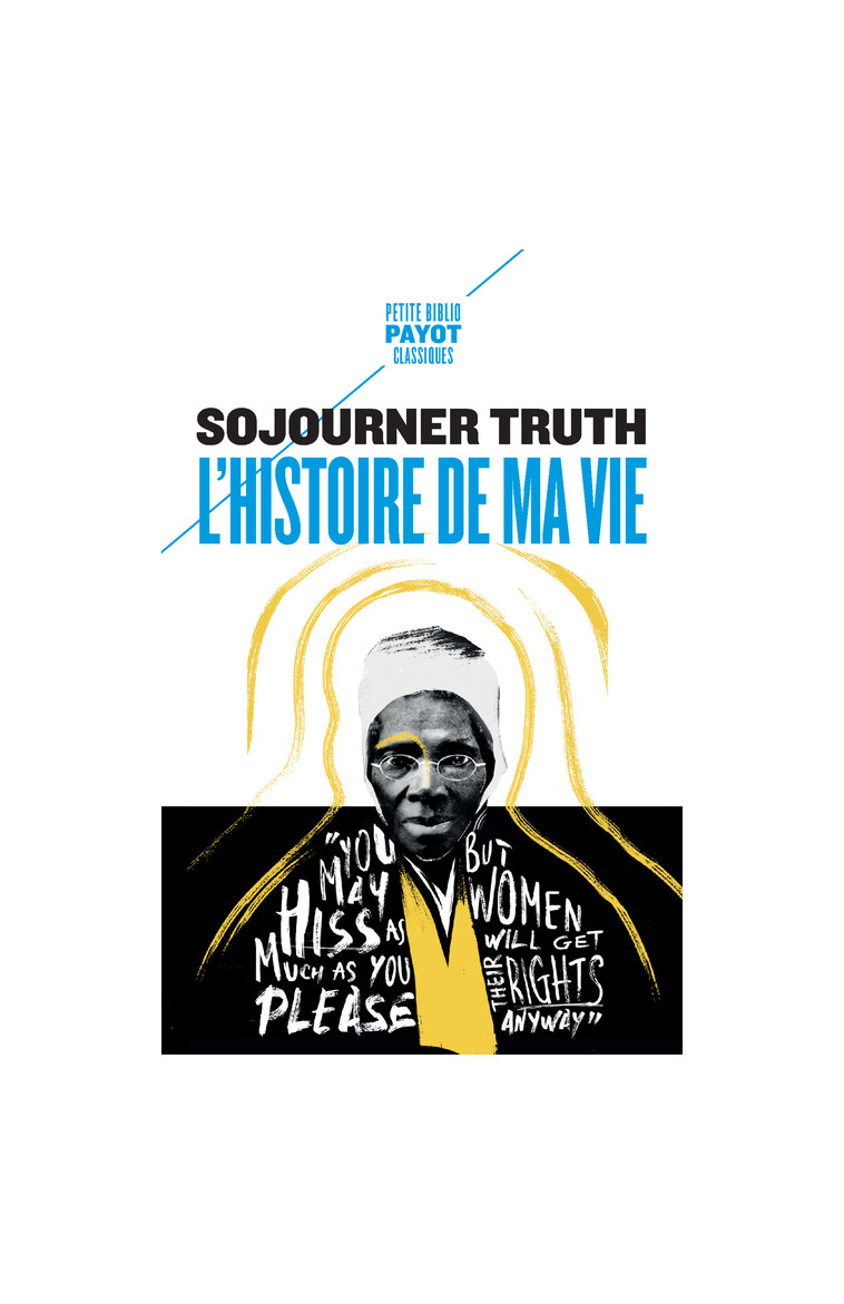 L'histoire de ma vie - Sojourner Truth - PAYOT