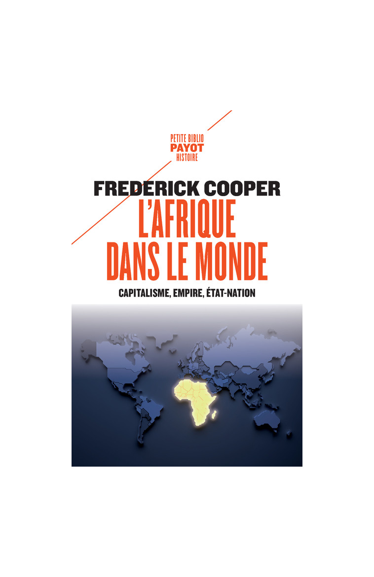 L'Afrique dans le monde - Frederick Cooper - PAYOT