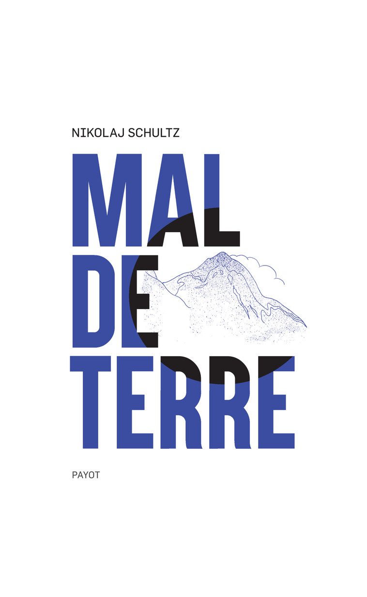 Mal de Terre - Nikolaj Schultz - PAYOT