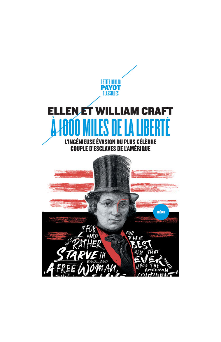 A 1000 miles de la liberté - William Craft - PAYOT