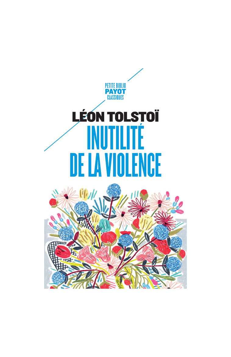 Inutilité de la violence - Léon Tolstoi - PAYOT