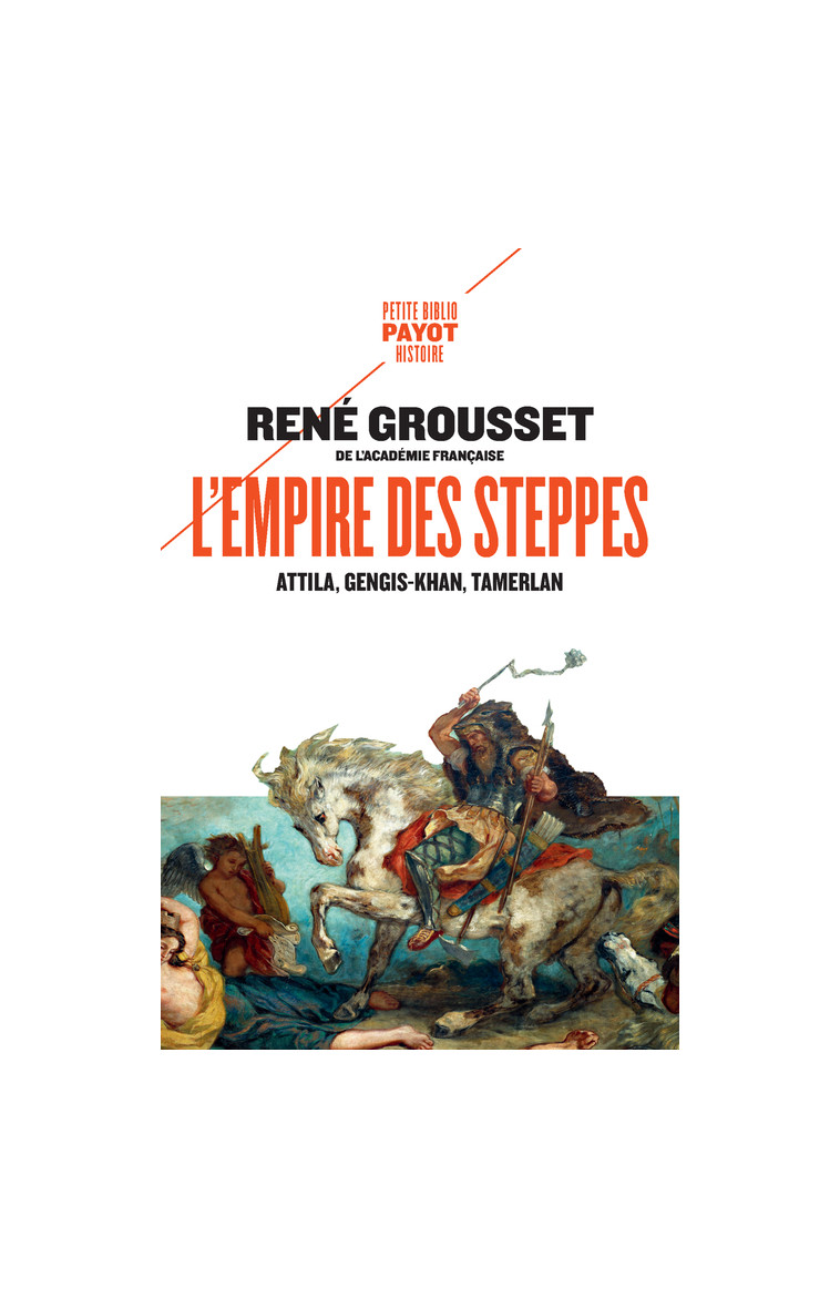 L'Empire des steppes - René Grousset - PAYOT