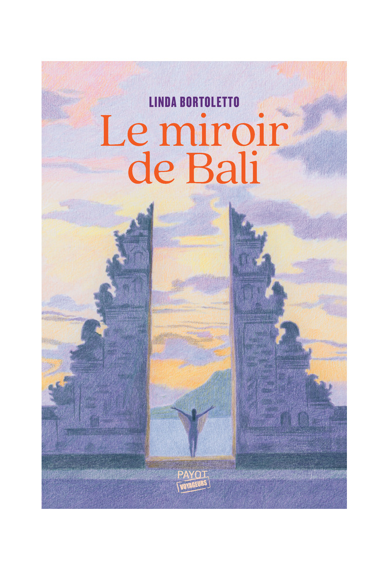 Le miroir de Bali - Linda Bortoletto - PAYOT