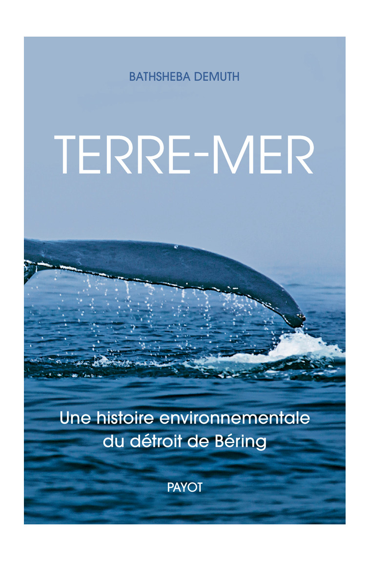 Terre-mer - Bathsheba Demuth - PAYOT