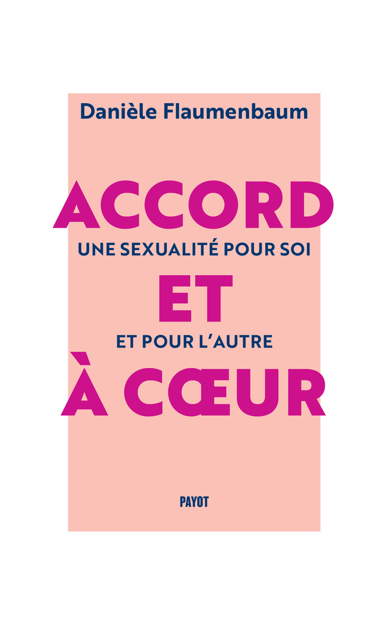 Accord et à coeur - Danièle Flaumenbaum - PAYOT