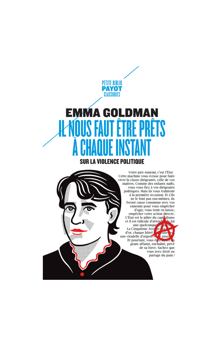 Il nous faut être prêts à chaque instant - Emma Goldman - PAYOT