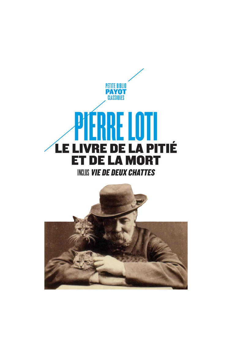 Le livre de la pitié et de la mort - Pierre Loti - PAYOT