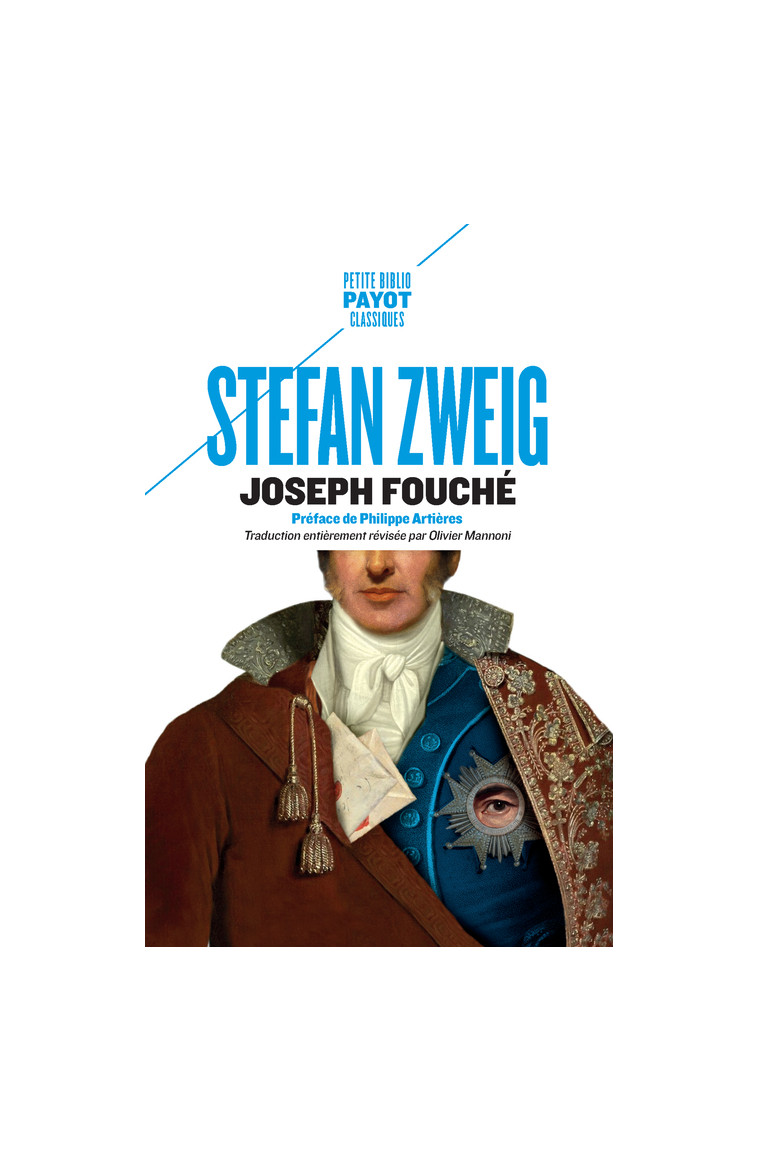 Joseph Fouché - Stefan Zweig - PAYOT