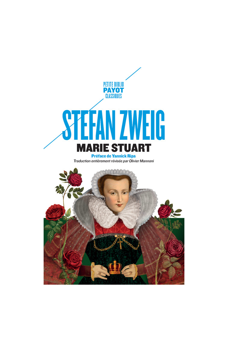 Marie Stuart - Stefan Zweig - PAYOT