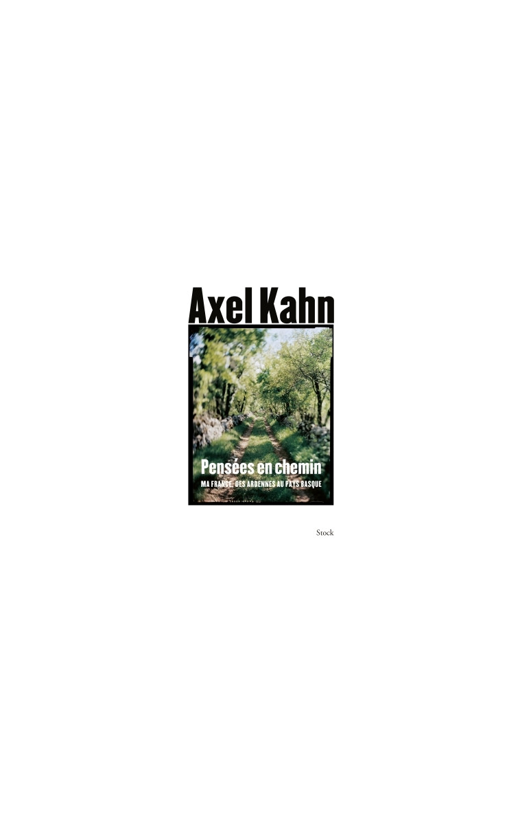 Pensées en chemin - Axel Kahn - STOCK