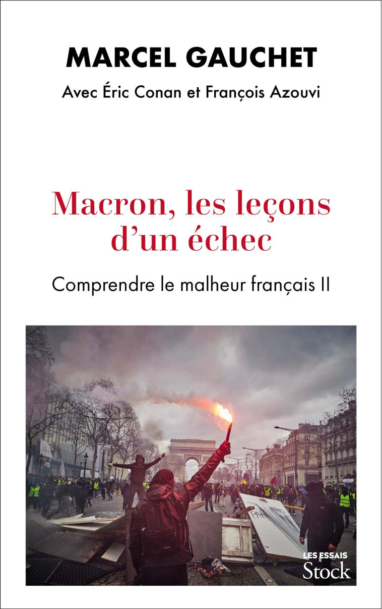 Macron, les leçons d'un échec - Marcel Gauchet - STOCK