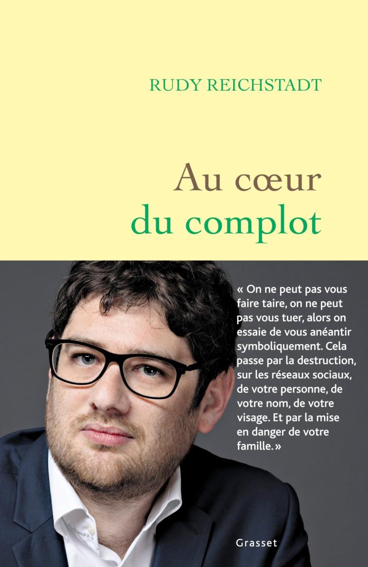 Au coeur du complot - Rudy Reichstadt - GRASSET