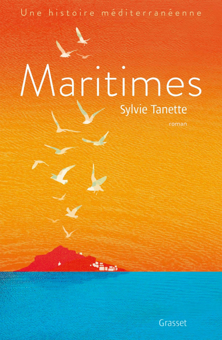 Maritimes - Sylvie Tanette - GRASSET