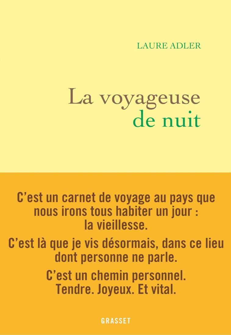 La voyageuse de nuit - Laure Adler - GRASSET